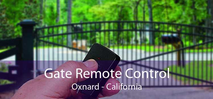 Gate Remote Control Oxnard - California