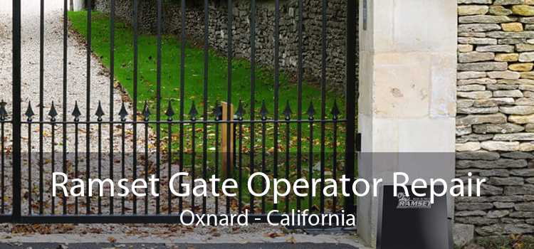 Ramset Gate Operator Repair Oxnard - California