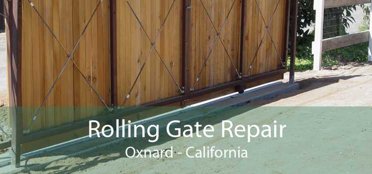 Rolling Gate Repair Oxnard - California